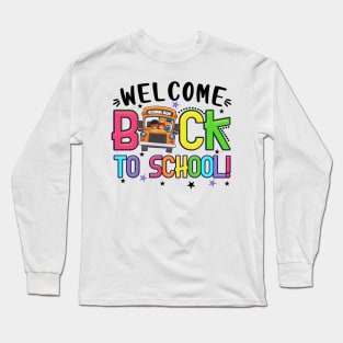 Welcome Back to School First Day of School Kids School Bus Long Sleeve T-Shirt